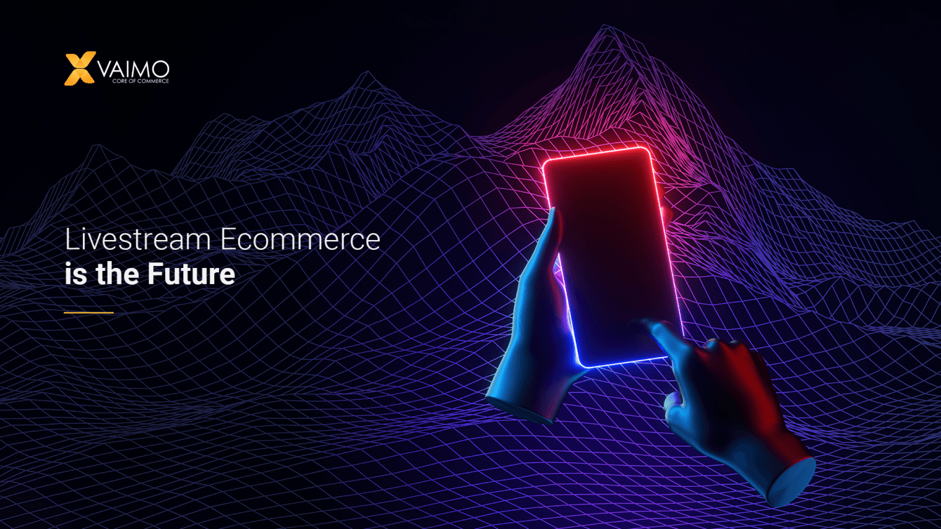Livestream Ecommerce is the Future of Shopping - Featured Image
